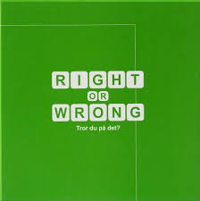 Right or Wrong - Nordisk Spil